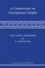 A Commentary on Aristophanes' Knights - Book