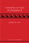 Commentary on Cicero, De Divinatione II - Book