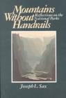 Mountains Without Handrails : Reflections on the National Parks - Book