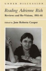Reading Adrienne Rich : Reviews and Re-Visions, 1951-81 - Book