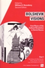 Bolshevik Visions : First Phase of the Cultural Revolution in Soviet Russia, Part 1 - Book