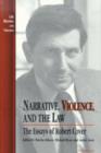 Narrative, Violence and the Law : The Essays of Robert Cover - Book
