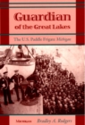 Guardian of the Great Lakes : The U.S.Paddle Frigate ""Michigan - Book