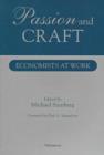 Passion and Craft : Economists at Work - Book