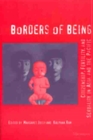 Borders of Being : Citizenship, Fertility and Sexuality in Asia and the Pacific - Book