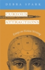 Curious Attractions : Essays on Writing - Book