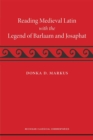Reading Medieval Latin with the Legend of Barlaam and Josaphat - Book