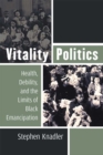 Vitality Politics : Health, Debility, and the Limits of Black Emancipation - Book