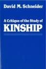 A Critique of the Study of Kinship - Book