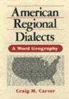 American Regional Dialects : A Word Geography - Book