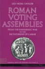Roman Voting Assemblies : From the Hannibalic War to the Dictatorship of Caesar - Book