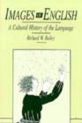 Images of English : A Cultural History of the Language - Book