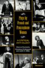Plays by French and Francophone Women : A Critical Anthology - Book
