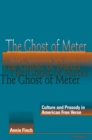 Ghost of Meter : Culture and Prosody in American Free Verse - Book
