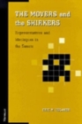 Movers and the Shirkers : Representatives and Ideologues in the Senate - Book