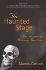 The Haunted Stage : The Theatre as Memory Machine - Book