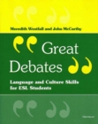 Great Debates : Language and Culture Skills for ESL Students - Book