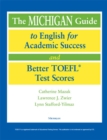 Michigan Guide to English for Academic Success and Better TOEFL (R) Test Scores - Book
