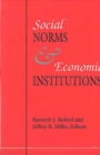 Social Norms and Economic Institutions - Book