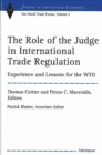 The Role of the Judge in International Trade Regulation : Experience and Lessons for the WTO - Book