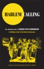 Harlem Calling : The Collected Stories of George Wylie Henderson - Book