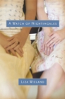 A Watch of Nightingales : A Novel - Book