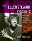 Ellen Stewart Presents : Fifty Years of La MaMa Experimental Theatre - Book