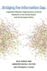Bridging the Information Gap : Legislative Member Organizations as Social Networks in the United States and the European Union - Book