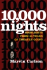 10,000 Nights : Highlights from 50 Years of Theatre-Going - Book