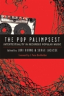 The Pop Palimpsest : Intertextuality in Recorded Popular Music - Book