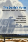 The Danish Voter : Democratic Ideals and Challenges - Book