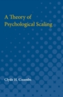 A Theory of Psychological Scaling - Book