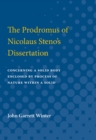 The Prodromus of Nicolaus Steno's Dissertation : Concerning a Solid Body Enclosed by Process of Nature Within a Solid - Book