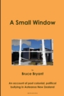 A Small Window : Dirty Politics 101 - Book