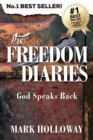The Freedom Diaries : God Speaks Back - Book