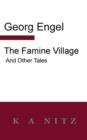 The Famine Village and Other Tales - Book