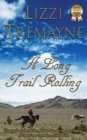 A Long Trail Rolling - Book
