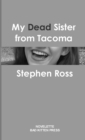 My Dead Sister from Tacoma - Book