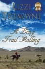 A Long Trail Rolling - Book