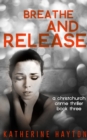 Breathe, and Release - Book