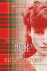 The Effects of Henry's Cage. : Elean's Story. - Book