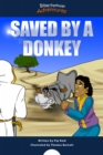 Saved by a Donkey : The story of Balaam's Donkey - eBook