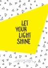 Let Your Light Shine : Gratitude Journal for Kids - Book