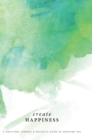 Gratitude Journal - Create Happiness - Book