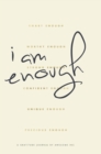 Gratitude Journal & Wellness Guide - I Am Enough - Book