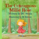 The Courageous Millie Rose - Book