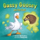 Gassy Goosey and the Hawk - Book