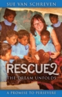 Rescue2 : The Dream Unfolds - Book