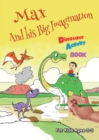 Max And his Big Imagination - Dinosaur Activity Book - Book