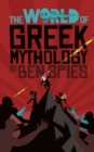 The World of Greek Mythology - Book